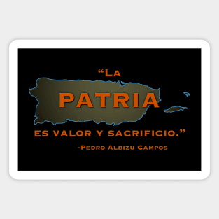 Pedro Albizu Campos quote Magnet